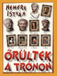 Nemere Istvn - rltek a trnon