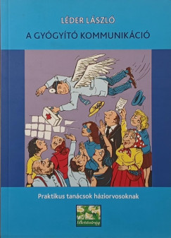 L�der L�szl� - A gy�gy�t� kommunik�ci�