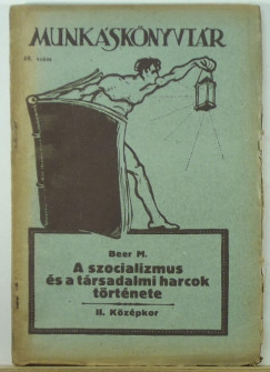 Max Beer - A szocializmus s a trsadalmi harcok trtnete