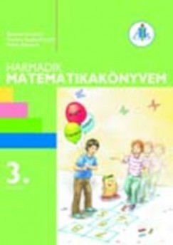 Balassa Lszln - Csekn Szab Katalin - Szilas dmn - Harmadik matematikaknyvem 3. o. I. ktet