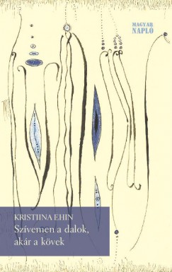 Kristiina Ehin - Szvemen a dalok, akr a kvek