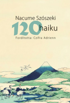 Nacume Szszeki - 120 haiku