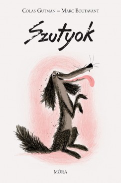 Marc Boutavant - Colas Gutman - Szutyok