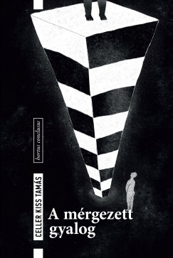 Celler Kiss Tamás - A mérgezett gyalog