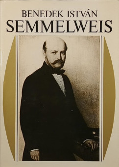 Benedek Istv�n - Semmelweis