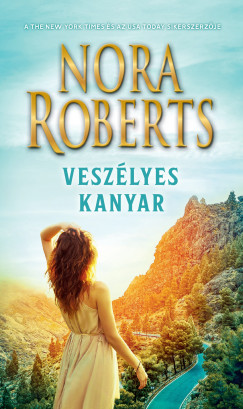 Nora Roberts - Veszlyes kanyar