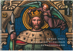 Juhsz-Laczik Albin  (Szerk.) - rpd-hzi kirlyaink nyomban Pannonhalmn