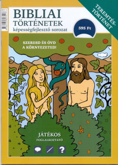 Scur Katalin - Teremtéstörténet - Bibliai történetek