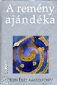 Helen Exley - A remny ajndka