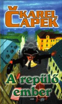 Karel Capek - Hunyadi Csaba  (Vl.) - A repl ember