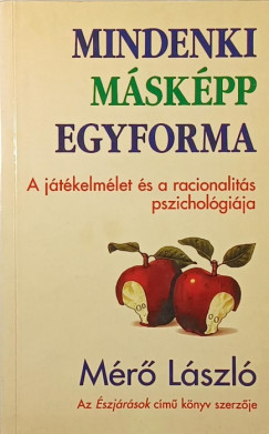 M�r� L�szl� - Mindenki m�sk�pp egyforma