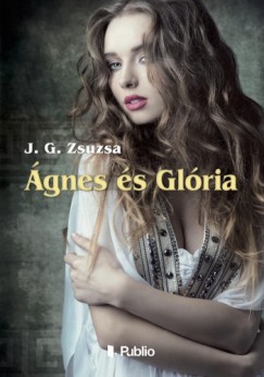 J. G. Zsuzsa - gnes s Glria