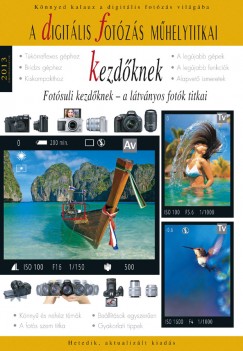 Enczi Zoltn - Richard Keating - A digitlis fotzs mhelytitkai kezdknek - 2013