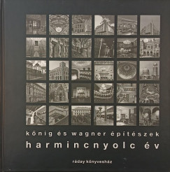 Kőnig és Wagner építészek - Harmincnyolc év