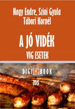 Szini Gyula, Tbori Kornl Nagy Endre - A j vidk