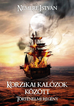 Nemere Istvn - Korzikai kalzok kztt
