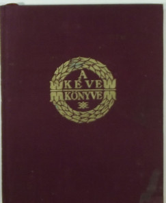Szablya Jnos  (Szerk.) - A KVE knyve