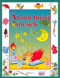 Bernyi Nagy Pter - lmot hoz mesk