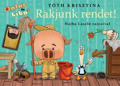 Tth Krisztina - Rakjunk rendet!