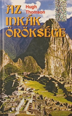 Hugh Thomson - Az inkk rksge