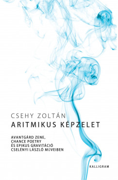 Csehy Zoltn - Aritmikus kpzelet