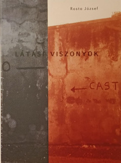 Rosta J�zsef - L�t�si viszonyok