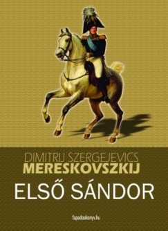 Dimitrij Szergejevics Mereskovszkij - Els Sndor