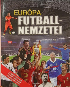 Kiss Tibor No  (Szerk.) - Eurpa futballnemzetei