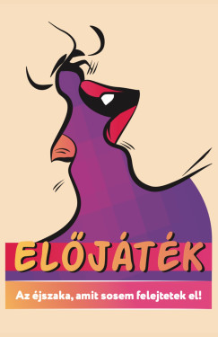 El�j�t�k k�rtyaj�t�k p�roknak