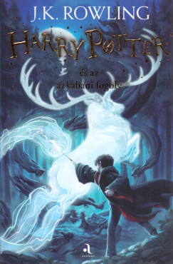 J. K. Rowling - Harry Potter s az azkabani fogoly