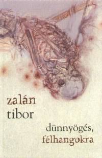 Zaln Tibor - Dnnygs, flhangokra