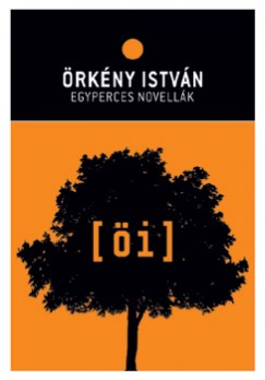 rkny Istvn - Radnti Zsuzsa  (sszell.) - Egyperces novellk