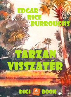 Edgar Rice Burroughs - Tarzan visszatr