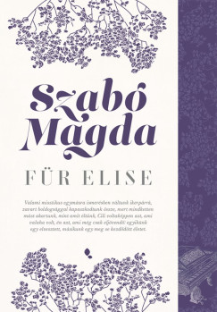 Szabó Magda - Für Elise