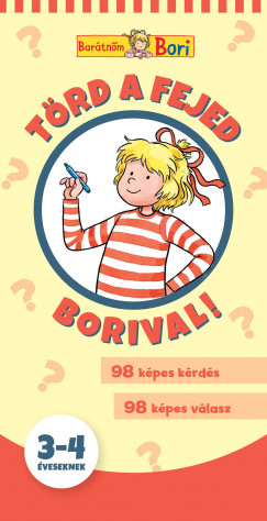 Trd a fejed Borival! 3-4 veseknek