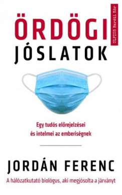 Jordn Ferenc - rdgi jslatok - Egy tuds elrejelzsei s intelmei az emberisghez