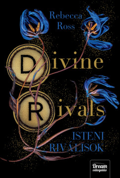 Rebecca Ross - Divine Rivals - Isteni rivlisok