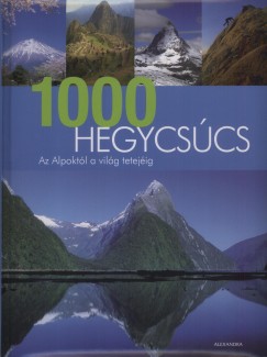 Szts Balzs  (Szerk.) - 1000 hegycscs