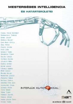 Kmldi Ferenc - Mestersges intelligencia s hatrterletei - Interjk kutatkkal