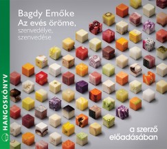 Bagdy Emke - Bagdy Emke - Az evs rme, szenvedlye, szenvedse - Hangosknyv