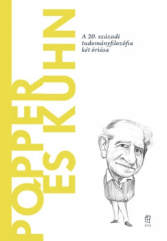 C. Ulises Moulines - Popper s Kuhn - A 20. szzadi tudomnyfilozfia kt risa