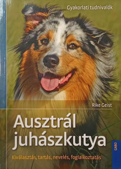 Rike Geist - Ausztrál juhászkutya