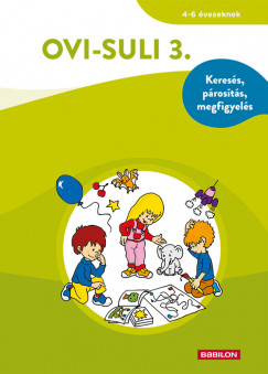 Ovi-suli 3. - Keress, prosts, megfigyels