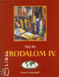 Forgcs Anna - Irodalom IV.