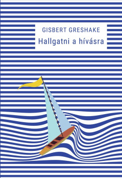 Gisbert Greshake - Hallgatni a hvsra