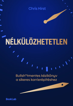 Chris Hirst - Nélkülözhetetlen