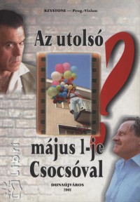 Plinks Istvn - Az utols mjus 1-je Csocsval