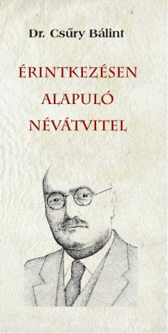 Csry Blint - rintkezsen alapul nvtvitel