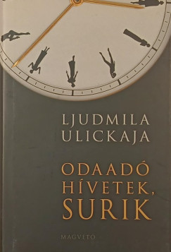 Ljudmila Ulickaja - Odaadó hívetek, Surik