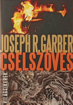 Joseph R. Garber - Cselszövés